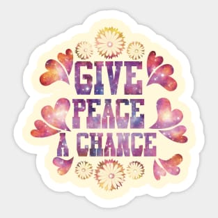 Give Peace a Chance Sticker